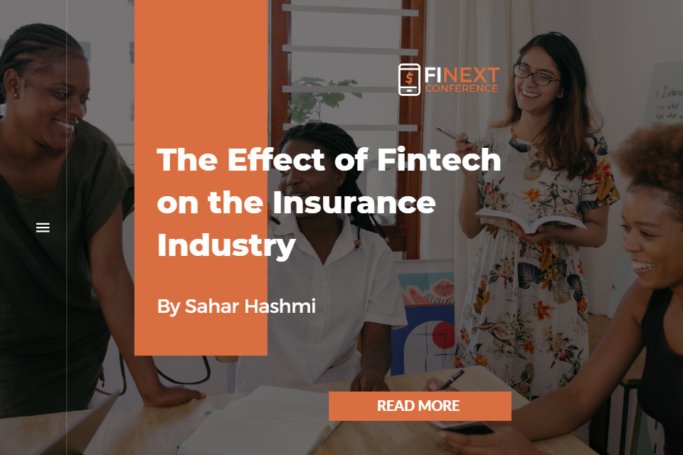 The Effect of Fintech on the Insurance Industry FiNext Conference