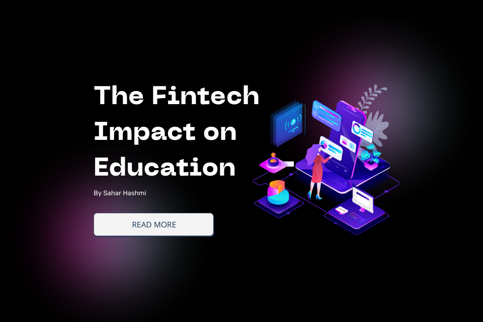 The Fintech Impact on Education