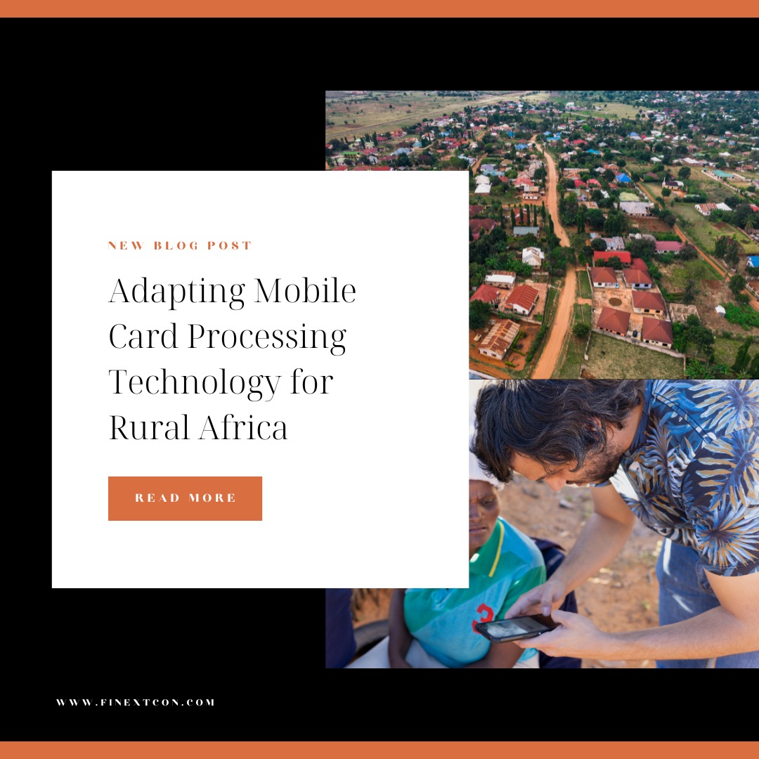 Adapting Mobile Card Processing Technology for Rural Africa