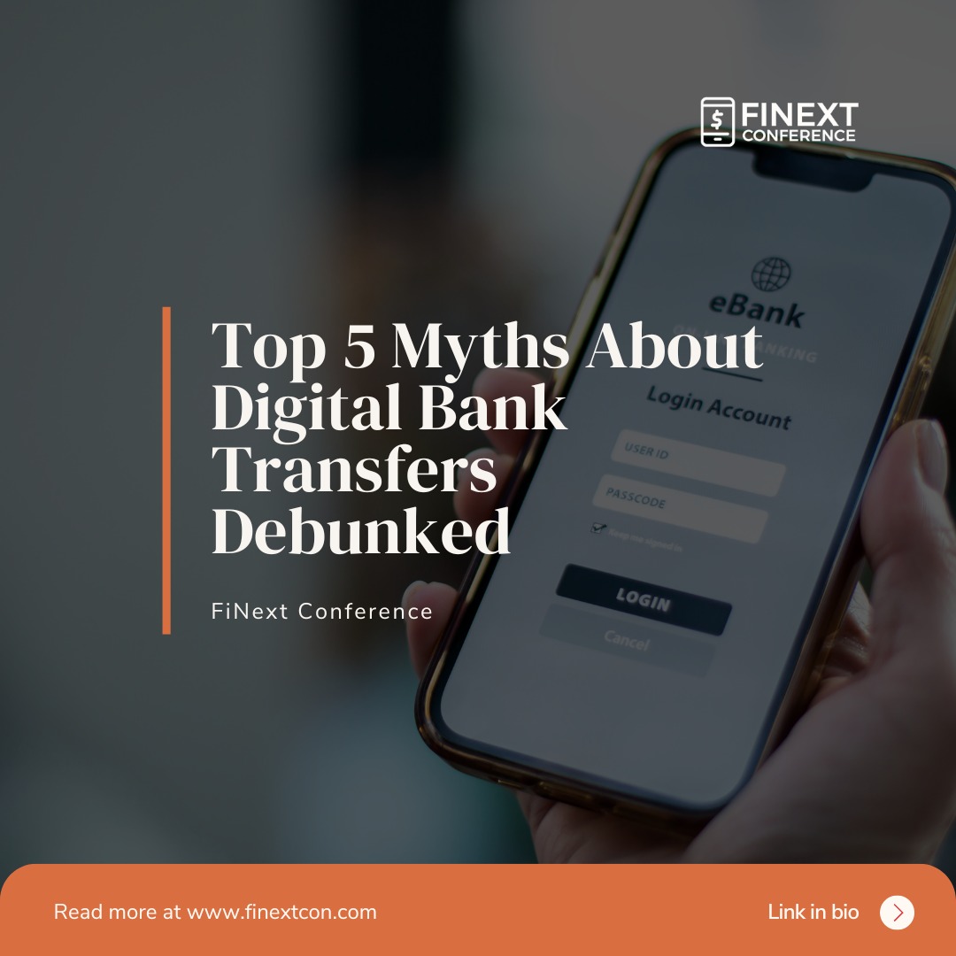 Top 5 Digital Bank Transfer Myths and Debunked