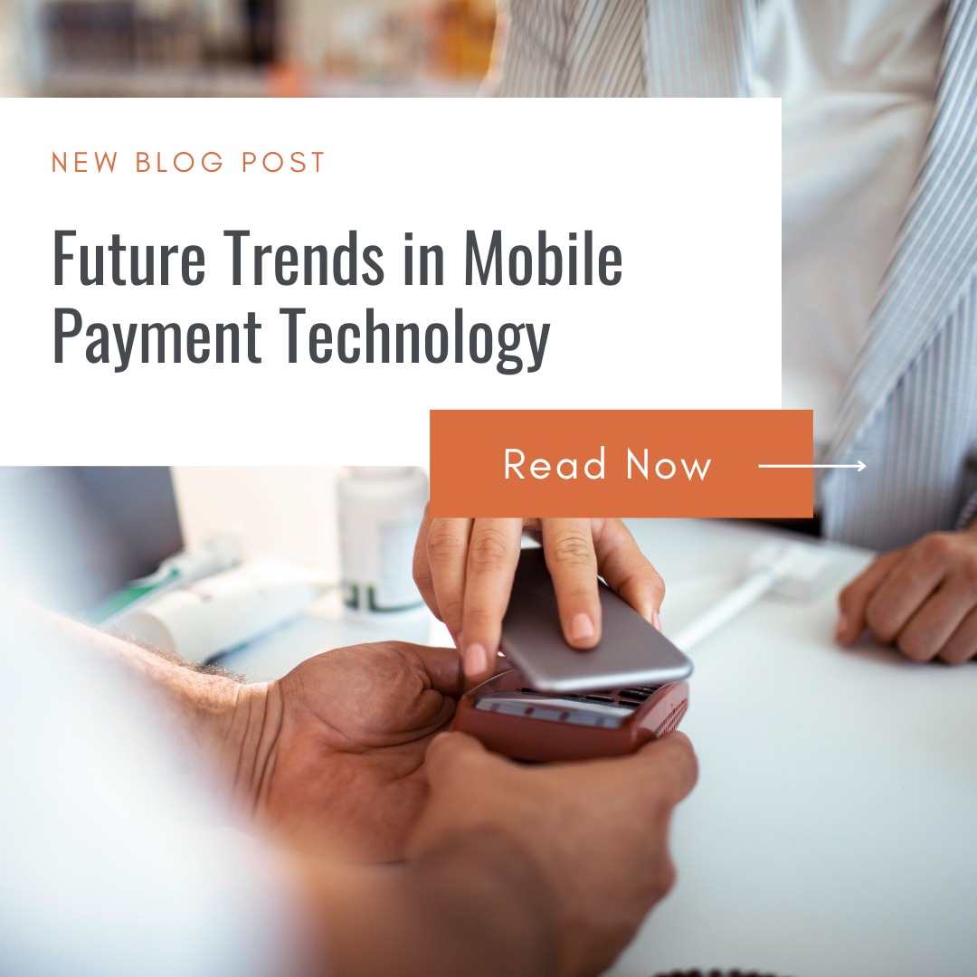 Future Trends in Mobile Payment Technology