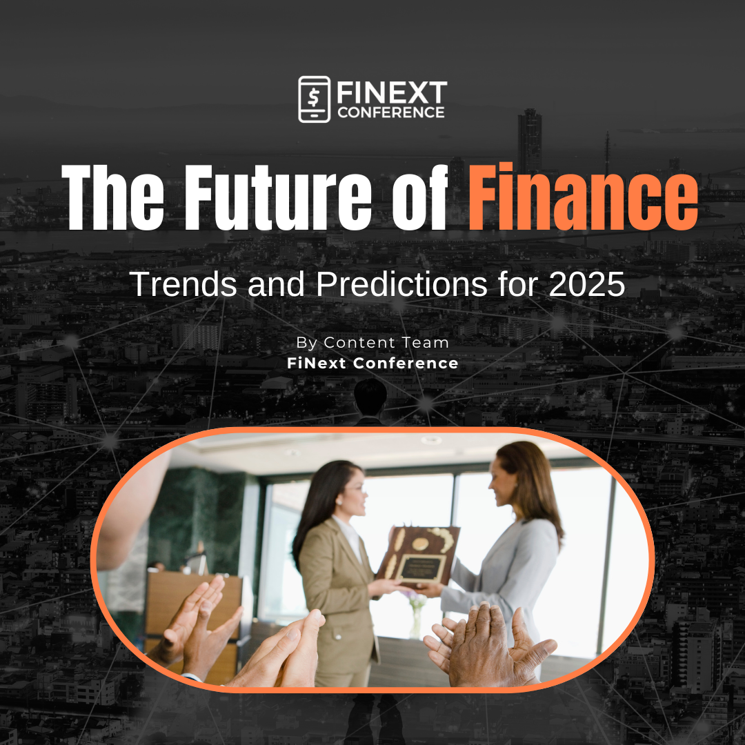 The Future of Finance: Trends and Predictions for 2025