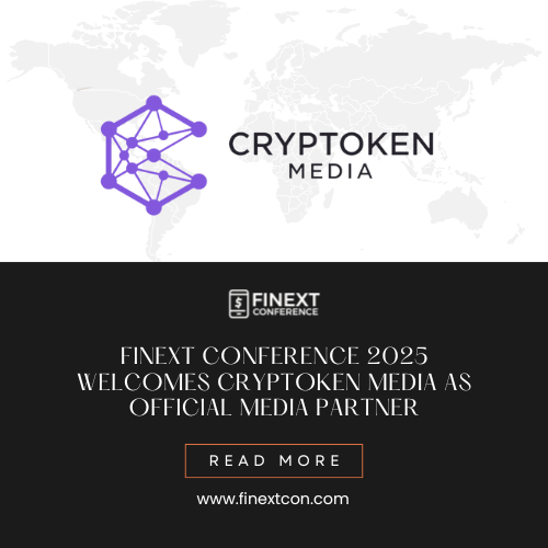 FiNext Conference 2025 Welcomes Cryptoken Media