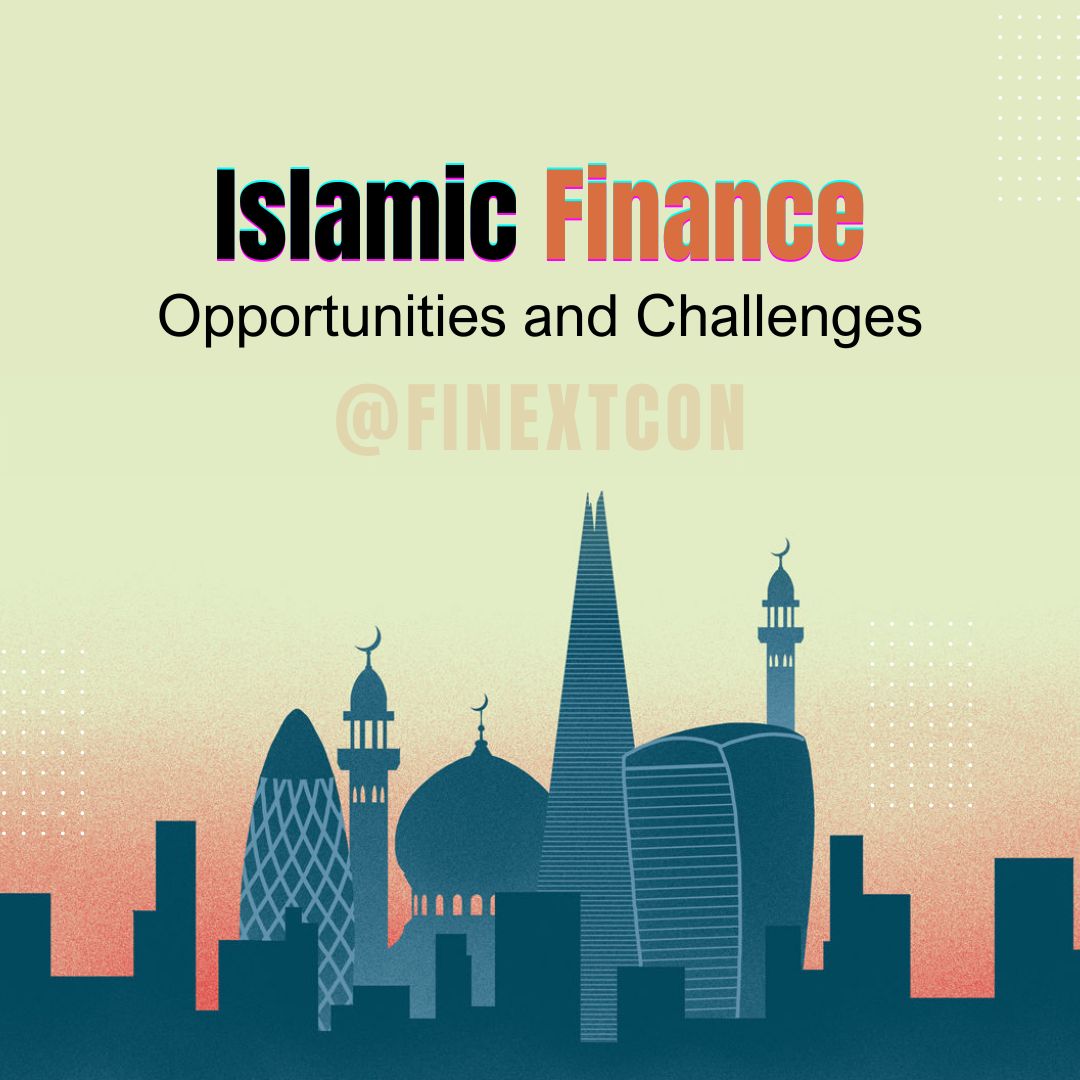 Islamic Finance: Opportunities and Challenges