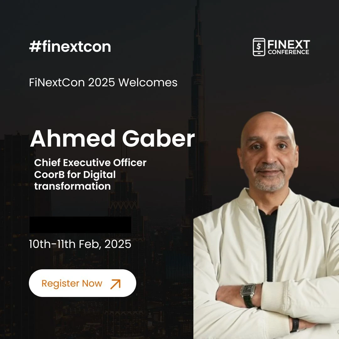 Ahmed Gaber Joins Finext as a Keynote Speaker: Redefining Leadership in the Digital Age