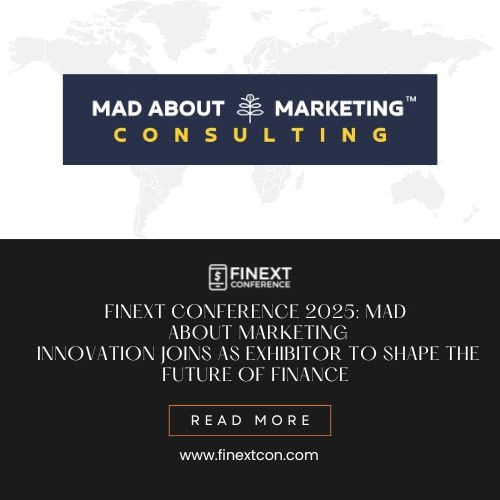 FiNext Conference Welcomes “Mad About Marketing” as a Premier Exhibitor